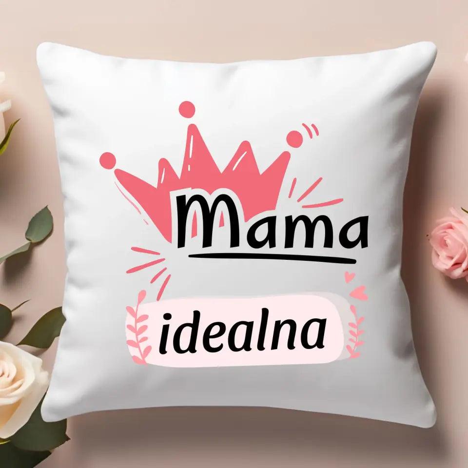 Poduszka prezent dla mamy MAMA IDEALNA DM23 - storycups.pl