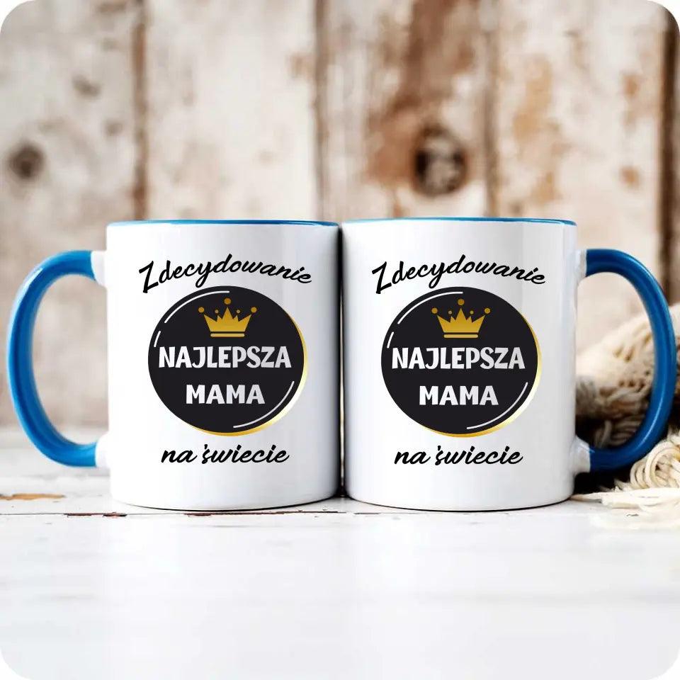 Kubek dla mamy ZDECYDOWANIE NAJLEPSZA MAMA DM25 - storycups.pl