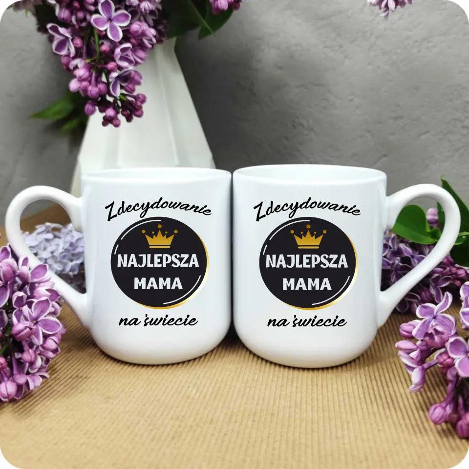 Kubek dla mamy ZDECYDOWANIE NAJLEPSZA MAMA DM25 - storycups.pl