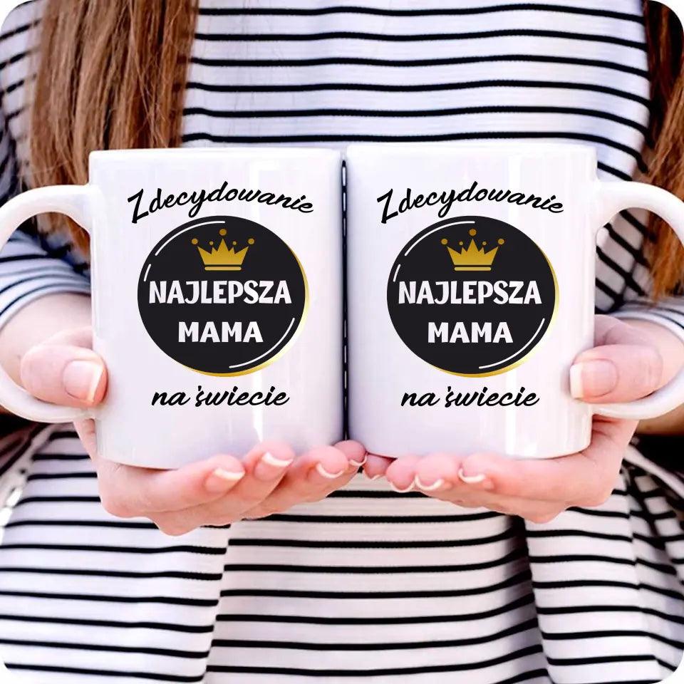 Kubek dla mamy ZDECYDOWANIE NAJLEPSZA MAMA DM25 - storycups.pl