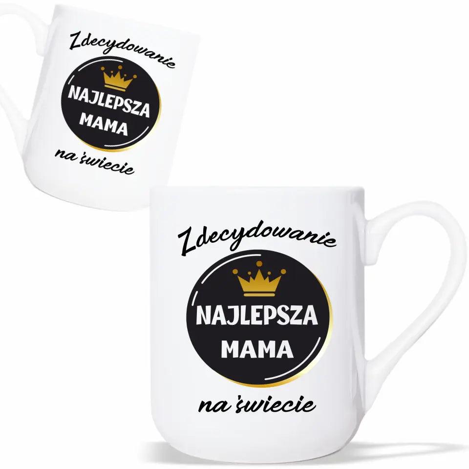 Kubek dla mamy ZDECYDOWANIE NAJLEPSZA MAMA DM25 - storycups.pl