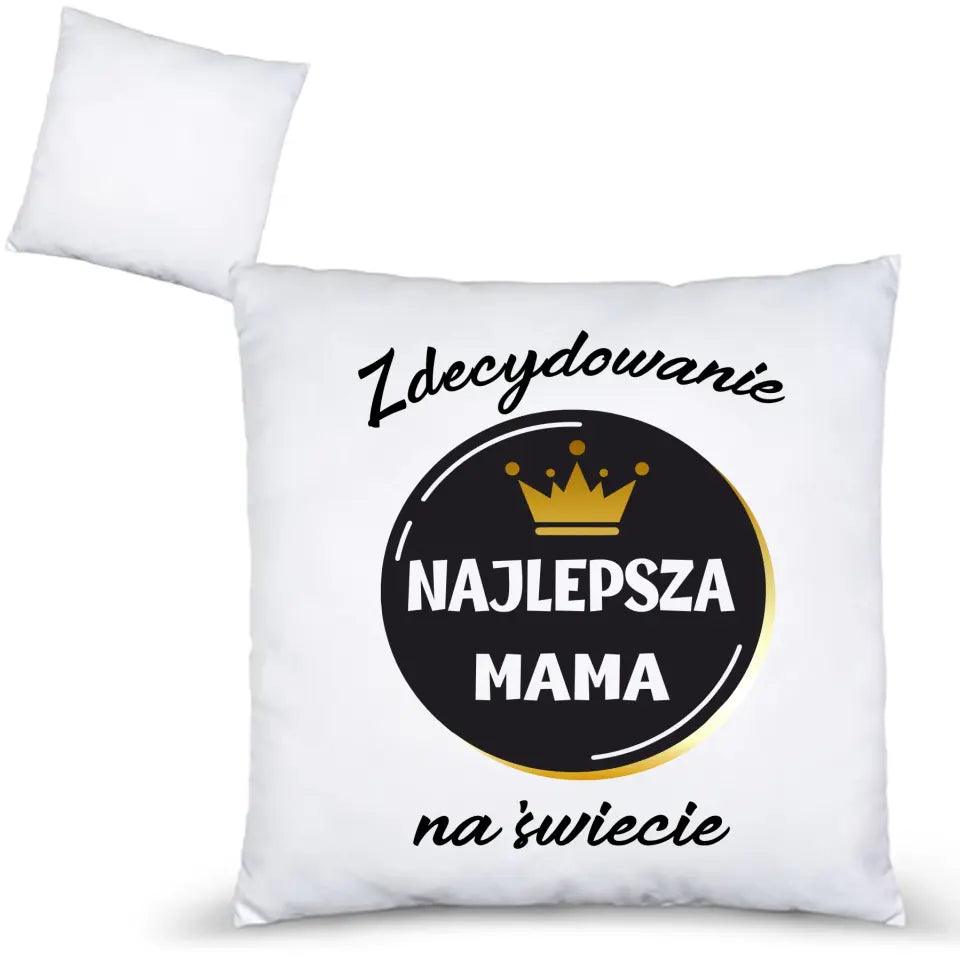 Poduszka dla mamy ZDECYDOWANIE NAJLEPSZA MAMA DM25 - storycups.pl