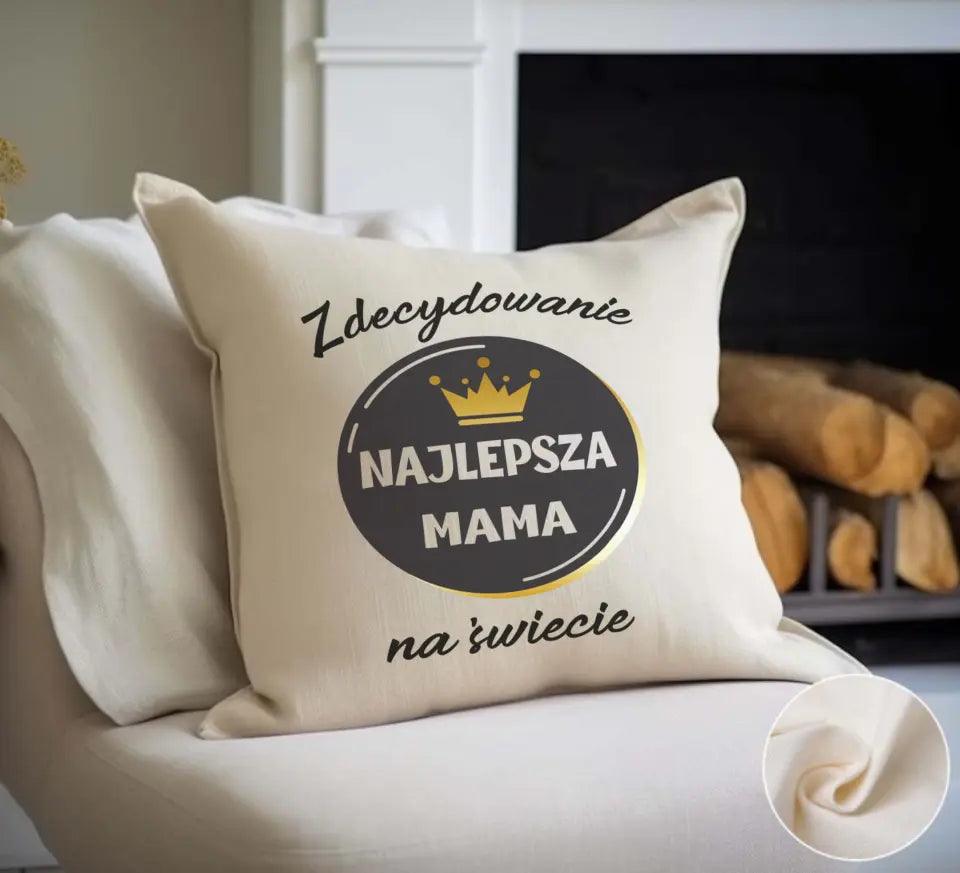 Poduszka dla mamy ZDECYDOWANIE NAJLEPSZA MAMA DM25 - storycups.pl