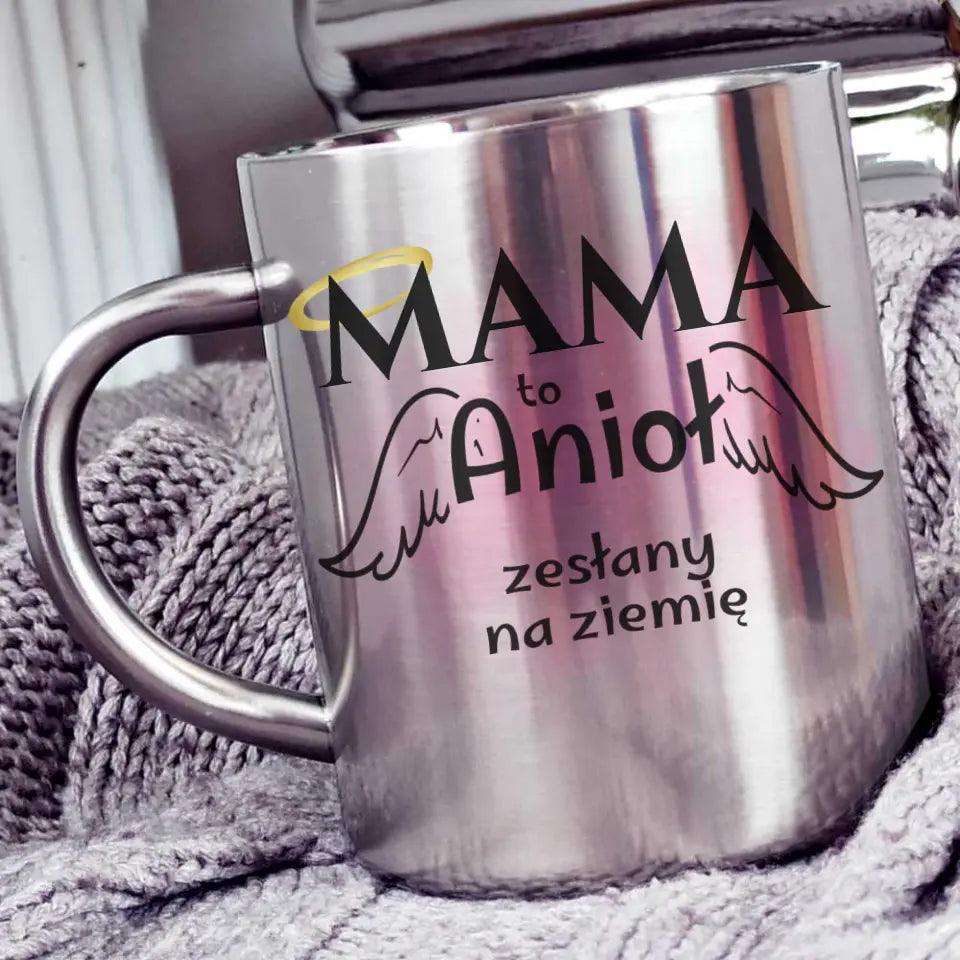 Metalowy kubek dla mamy MAMA TO ANIOŁ ZESŁANY NA ZIEMIĘ DM30 - storycups.pl