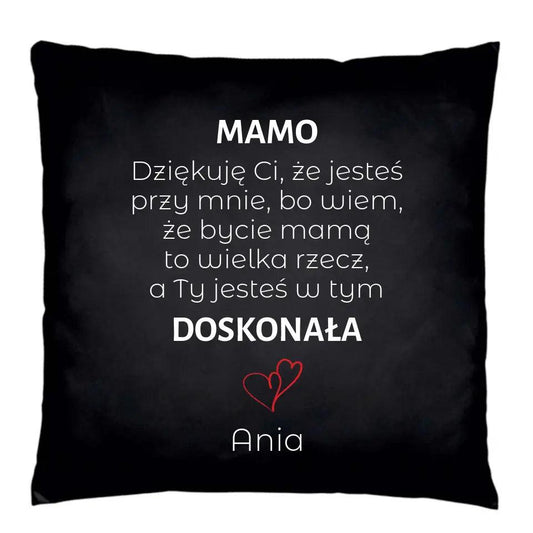 Czarna poduszka dla mamy podziękowanie MAMO JESTEŚ DOSKONAŁA DM10 - storycups.pl