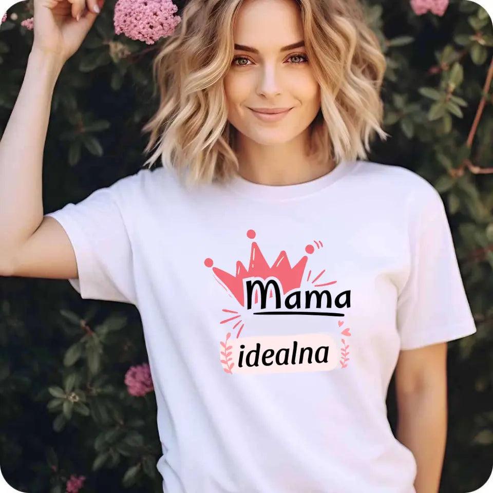 T-shirt koszulka dla mamy MAMA IDEALNA DM23 - storycups.pl