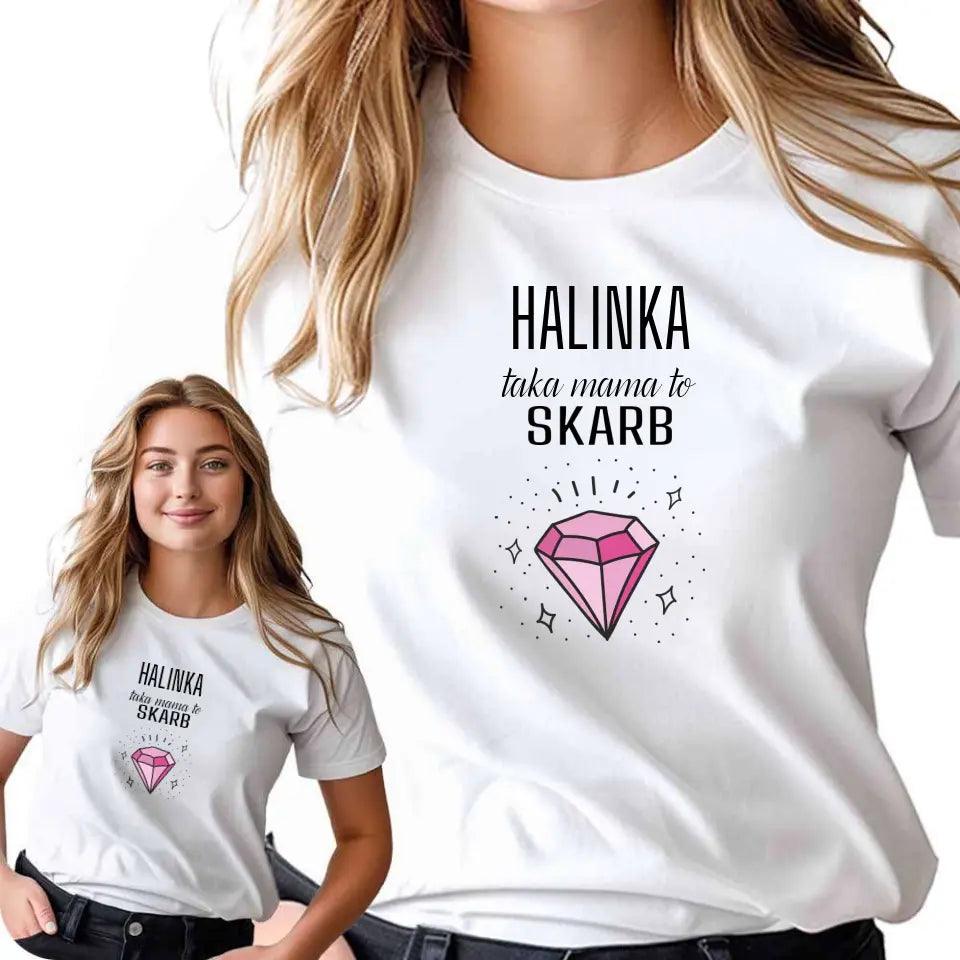 T-shirt koszulka dla mamy TAKA MAM TO SKARB DM18 - storycups.pl