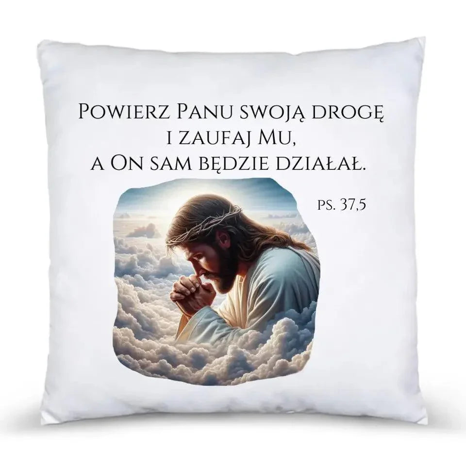 Poduszka chrześcijański POWIERZ PANU SWOJĄ DROGĘ DU06 - StoryCups.pl