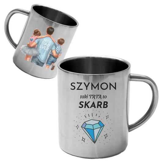 Metalowy kubek z imieniem dla taty TAKI TATA TO SKARB DT17 - storycups.pl