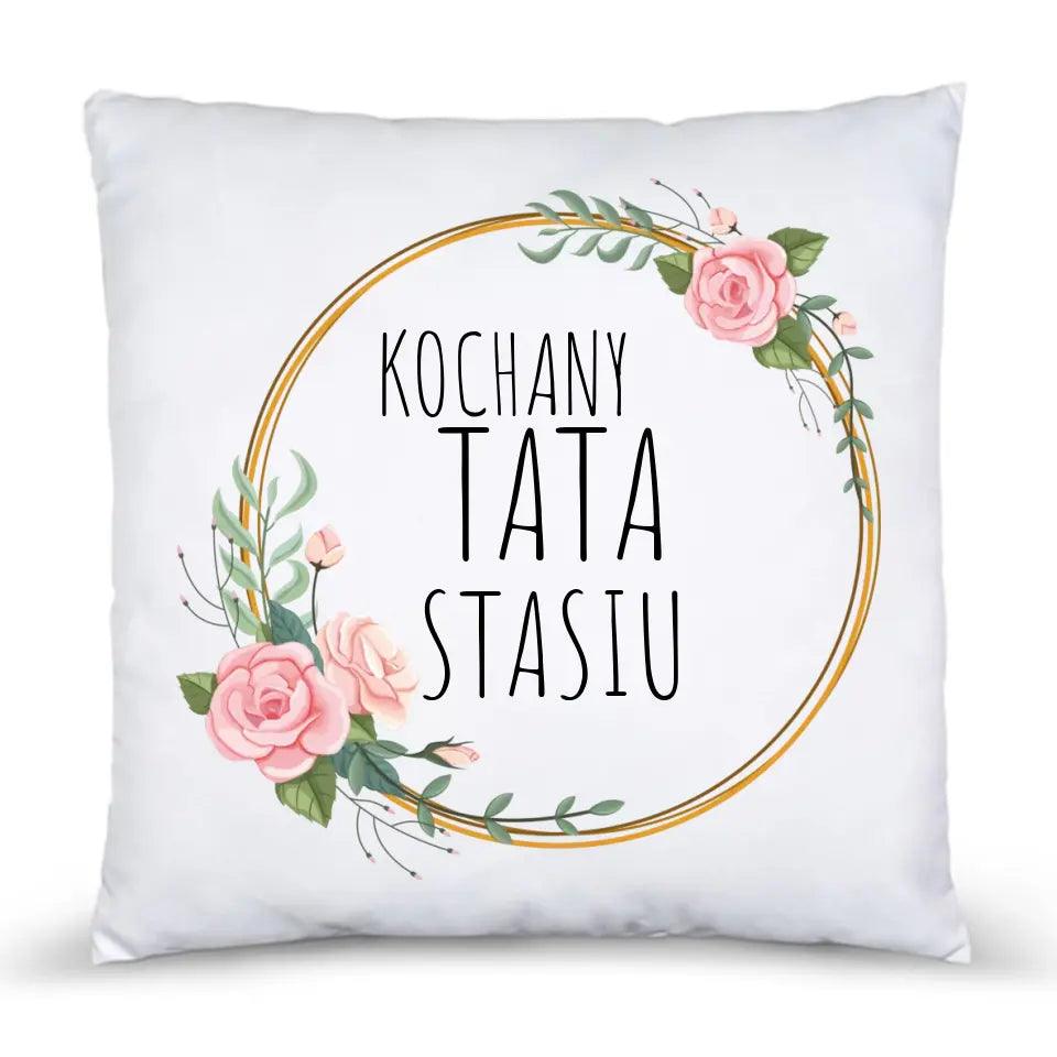 Poduszka dla taty na prezent KOCHANY TATA - storycups.pl