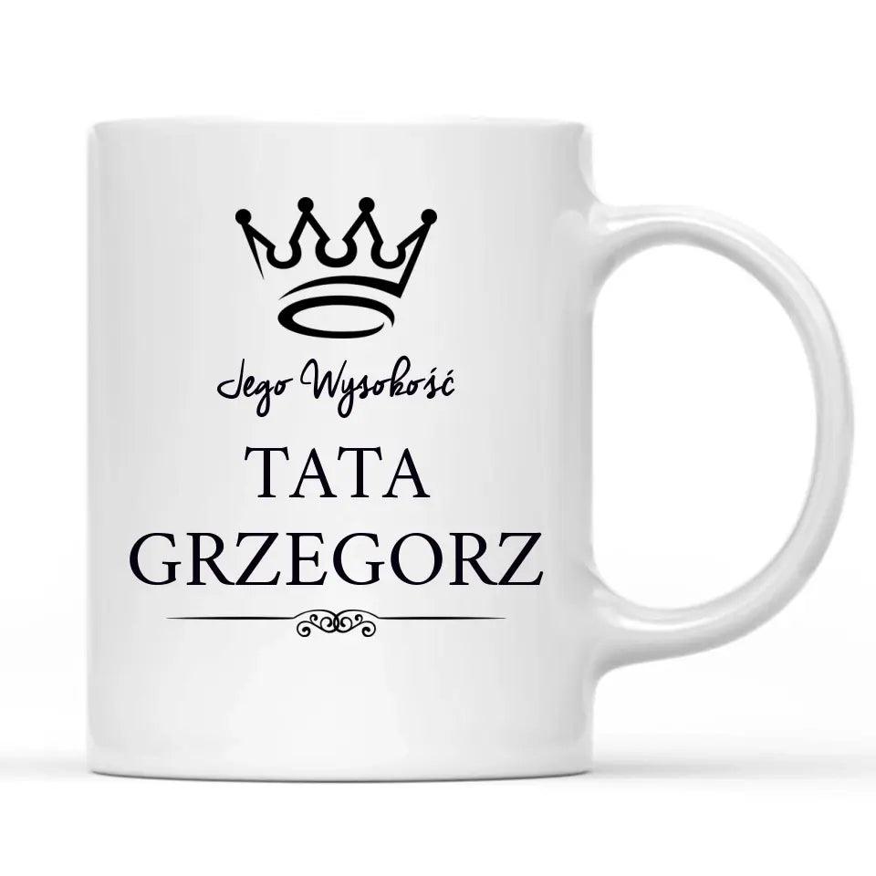 Kubek dla taty na prezent JEGO WYSOKOŚĆ TATA DT11 - storycups.pl