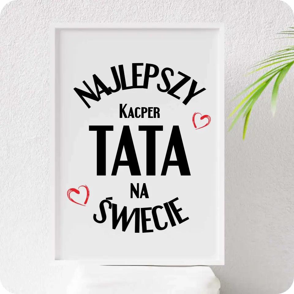 Obraz dla taty na prezent NAJLEPSZY TATA - storycups.pl