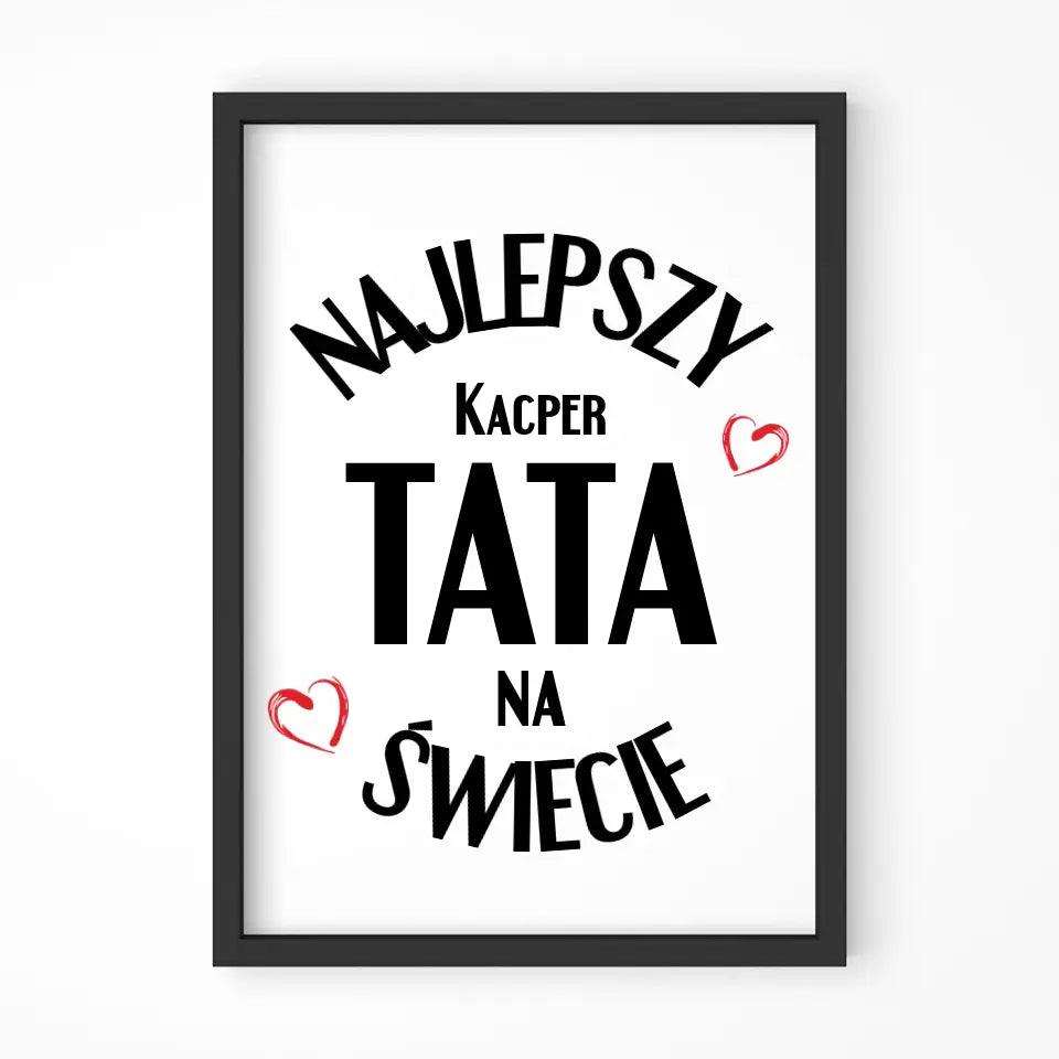 Obraz dla taty na prezent NAJLEPSZY TATA - storycups.pl