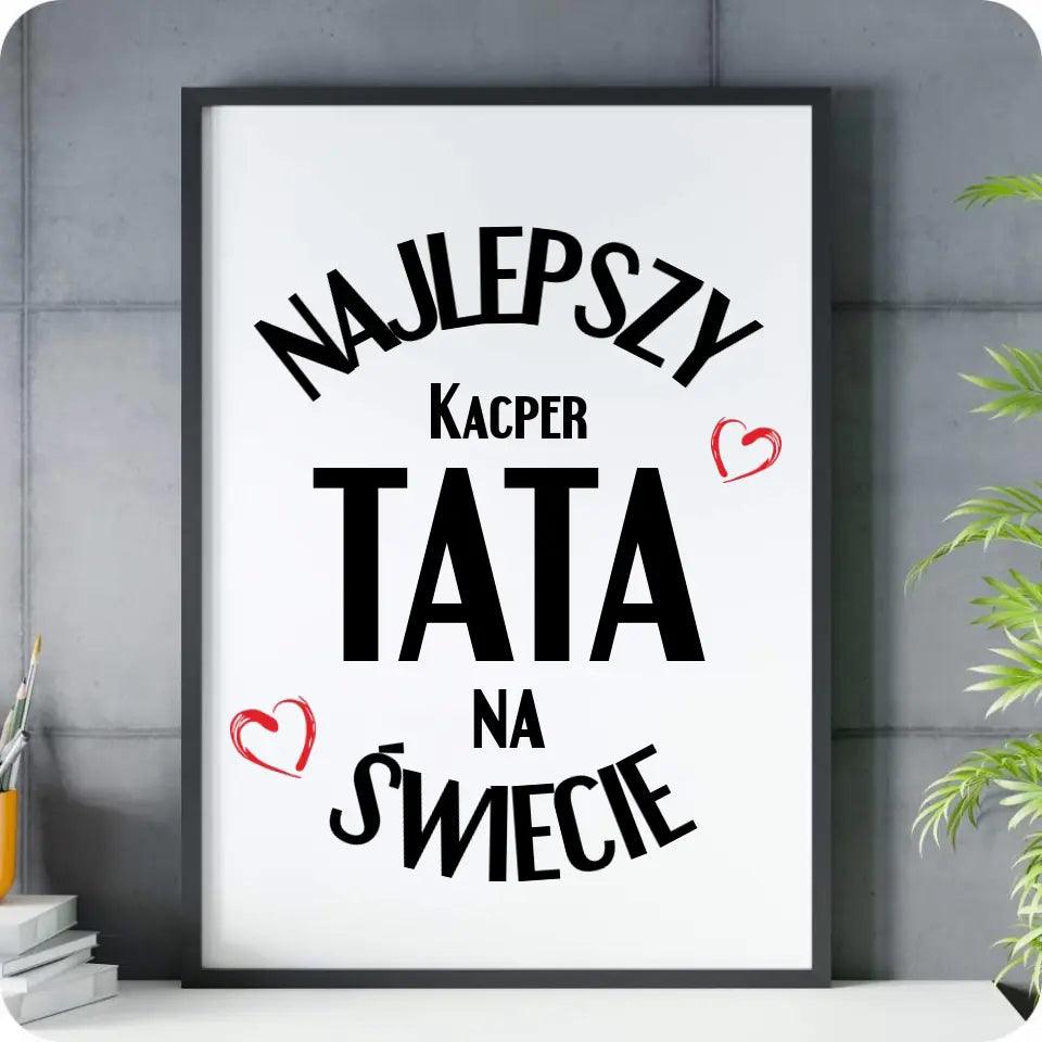 Obraz dla taty na prezent NAJLEPSZY TATA - storycups.pl