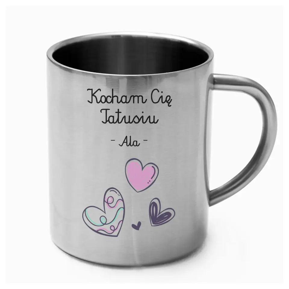 Metalowy kubek dla taty na prezent personalizacja KOCHAM CIĘ TATUSIU DT13 - storycups.pl