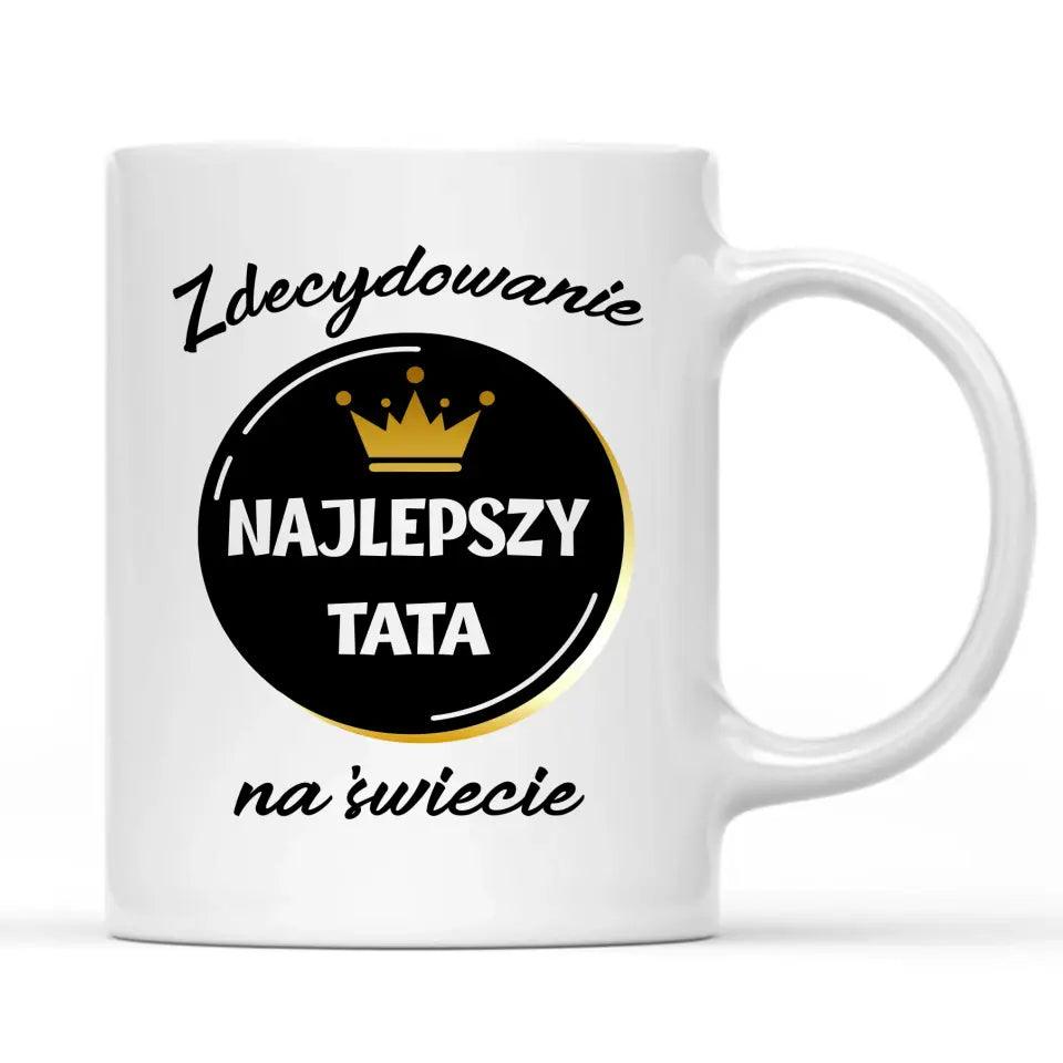 Kubek dla taty na prezent ZDECYDOWANIE NAJLEPSZY TATA DT25 - storycups.pl