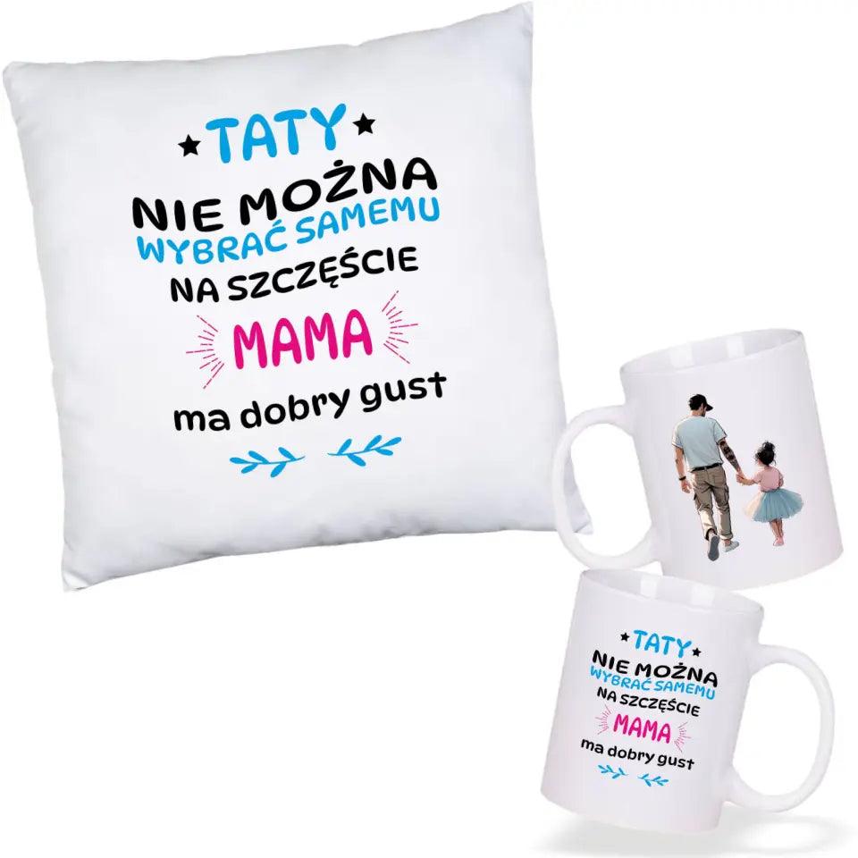 Poduszka i kubek dla taty na prezent TATY NIE MOŻNA WYBRAĆ SAMEMU - storycups.pl