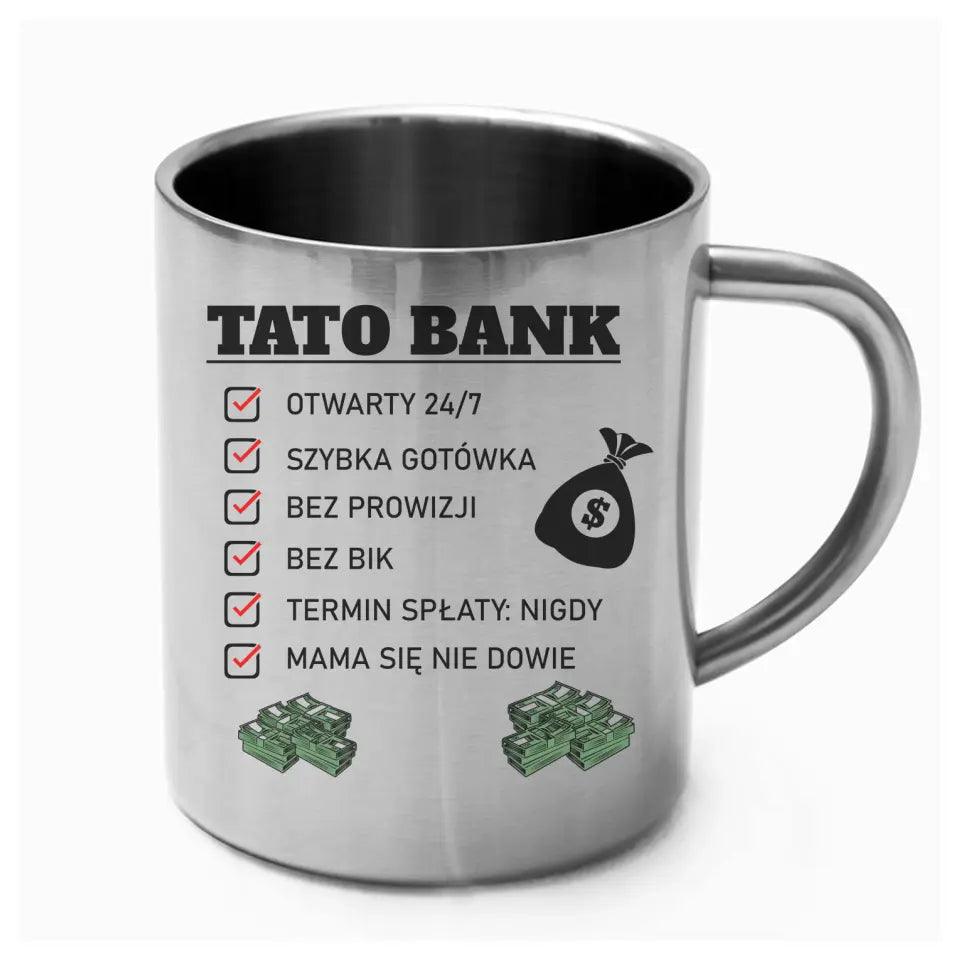 Metalowy kubek dla taty na prezent TATO BANK DT41 - storycups.pl