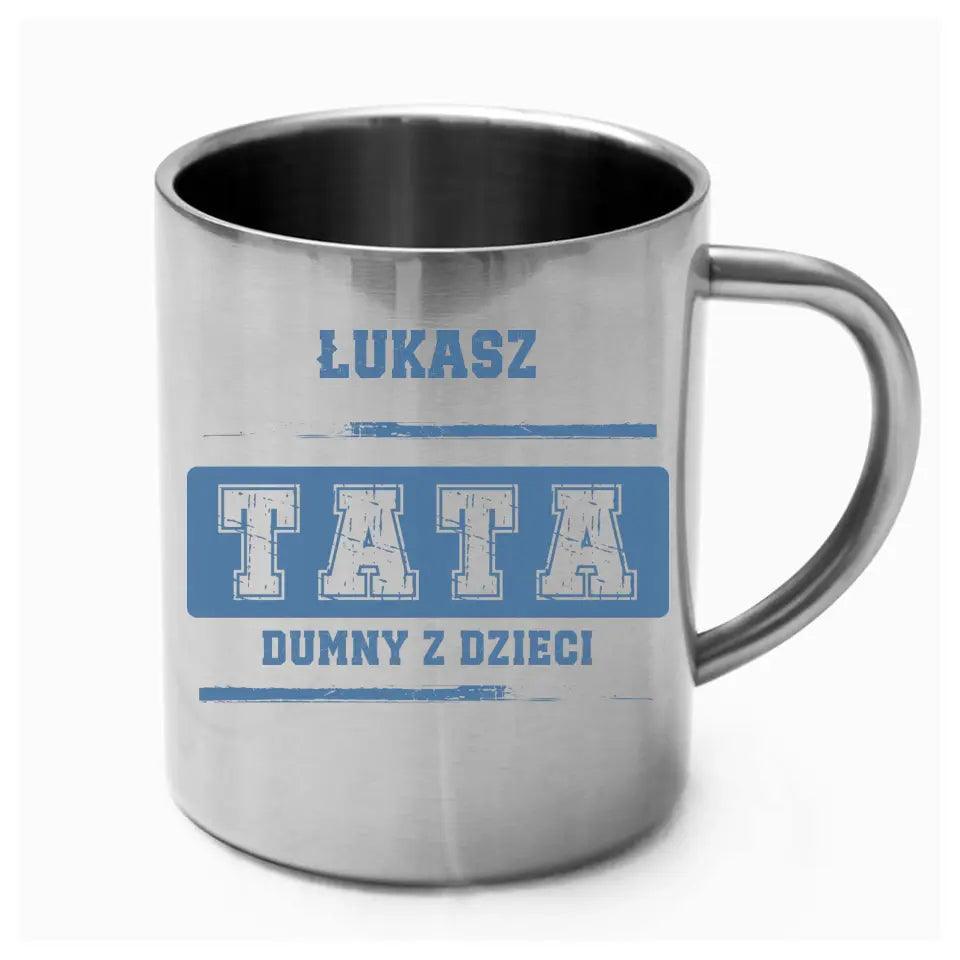 Metalowy kubek dla taty na prezent TATA DUMNY Z SYNA DT44 - storycups.pl