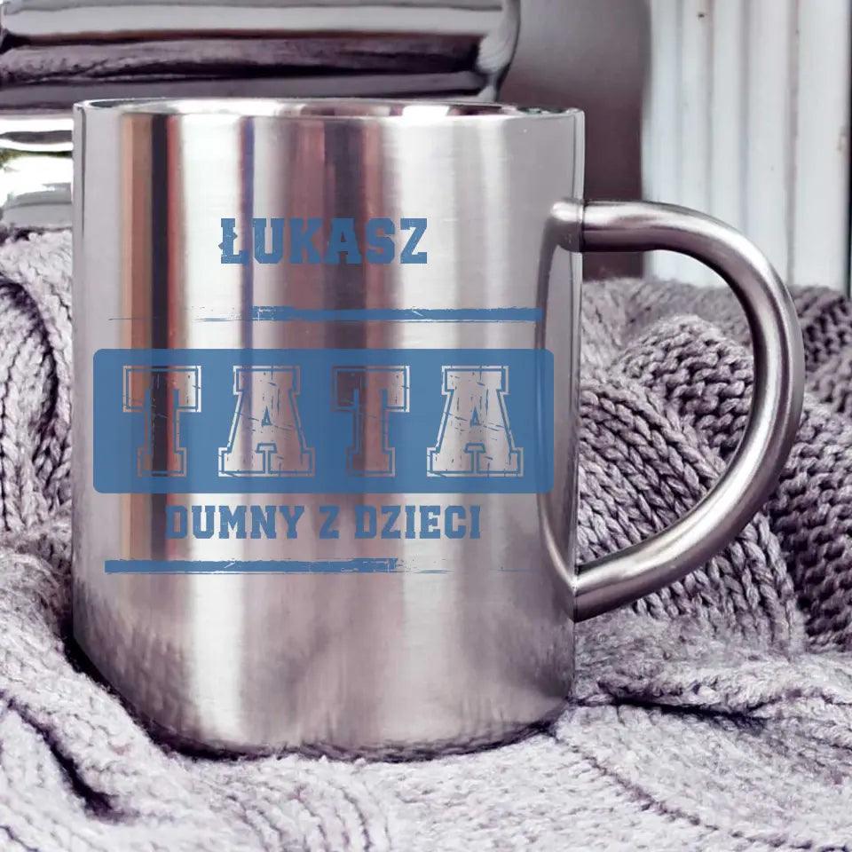 Metalowy kubek dla taty na prezent TATA DUMNY Z SYNA DT44 - storycups.pl