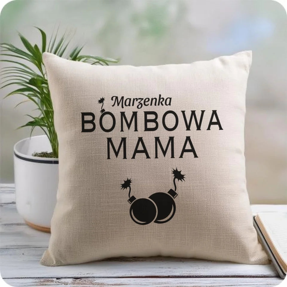 Bombowa mama imię | Poduszka dla mamy DM02