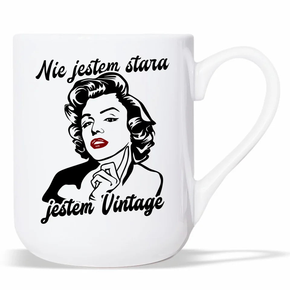 Nie jestem stara. Jestem Vintage | Kubek prezent dla niej U05