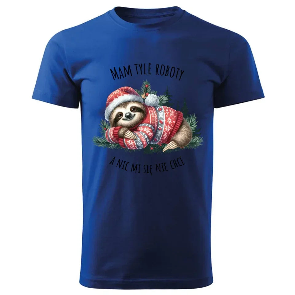 Mam tyle roboty, a nic mi się nie chce | Świąteczna koszulka męska z leniwcem BN18 - StoryCups.pl