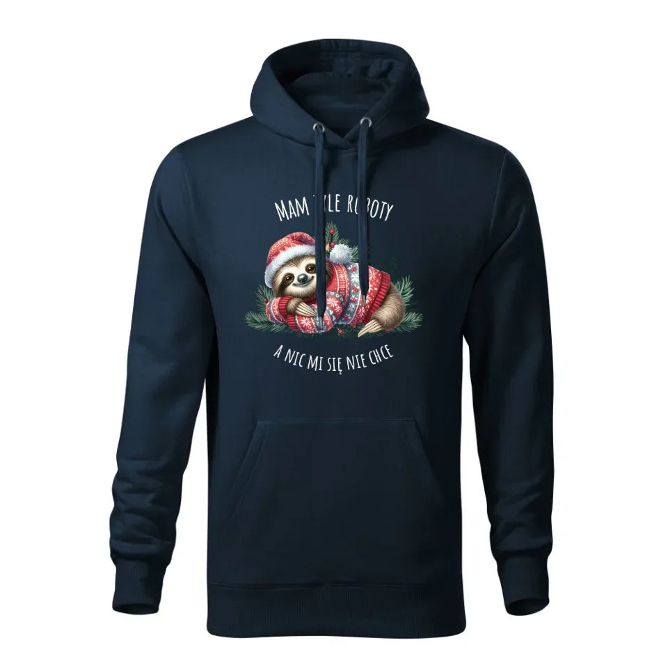 Mam tyle roboty, a nic mi się nie chce | Świąteczna męska bluza hoodie z leniwcem granatowa