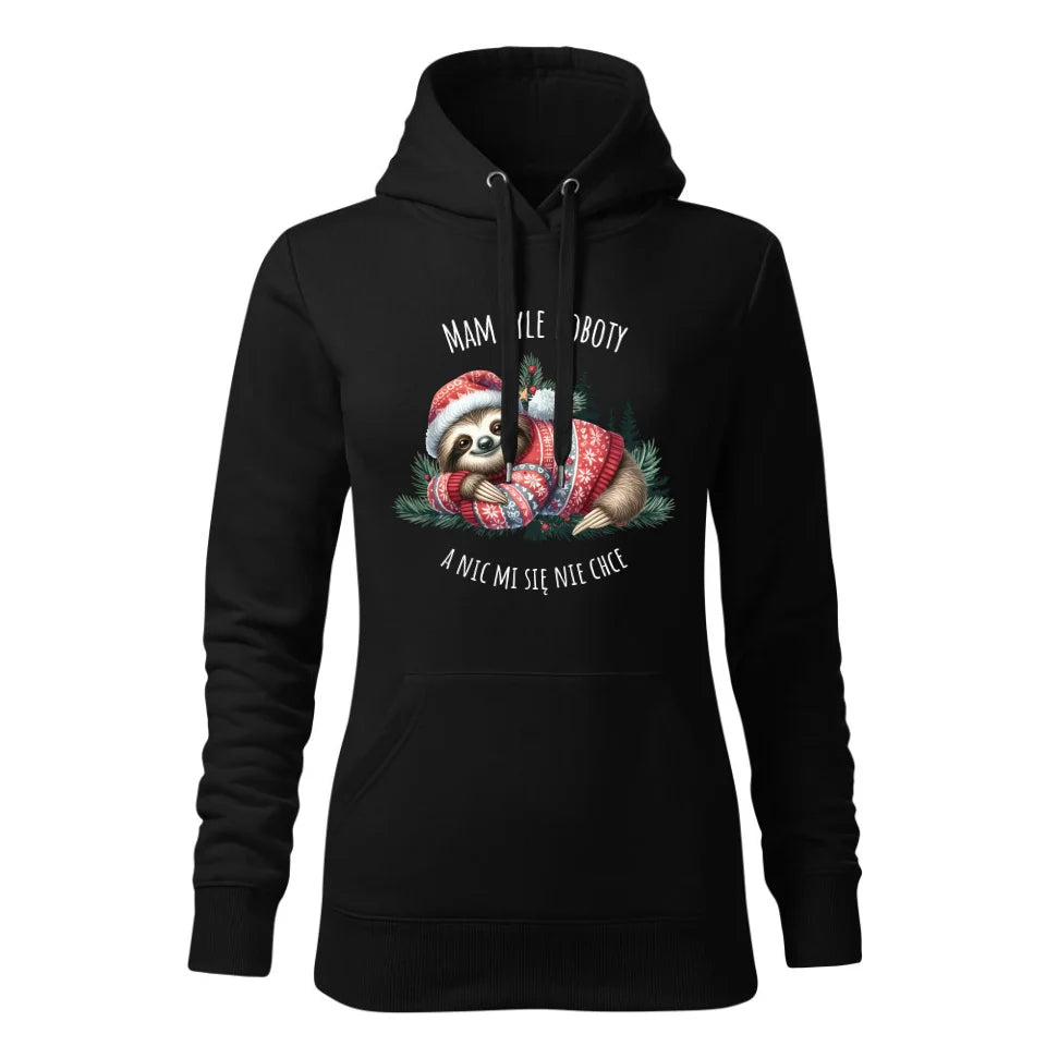 Mam tyle roboty, a nic mi się nie chce | Świąteczna damska bluza hoodie z leniwcem czarna