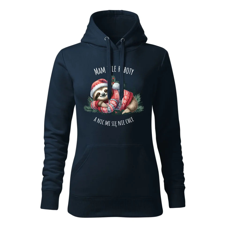 Mam tyle roboty, a nic mi się nie chce | Świąteczna damska bluza hoodie z leniwcem granatowa