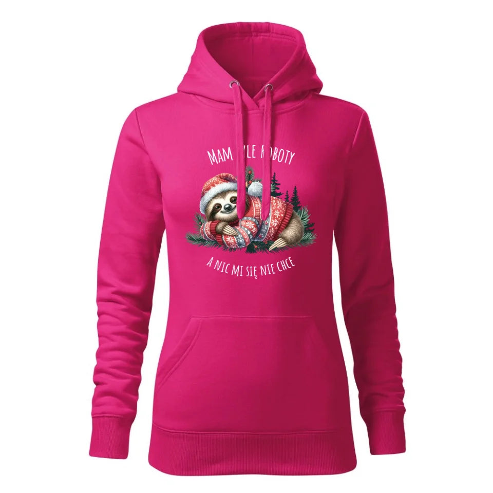 Mam tyle roboty, a nic mi się nie chce | Świąteczna damska bluza hoodie z leniwcem różowa