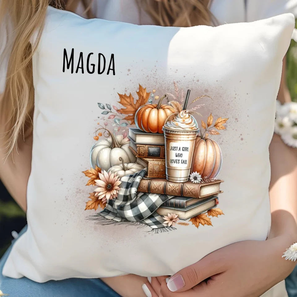 Just a girl who loves fall | Personalizowana poduszka dla jesieniary