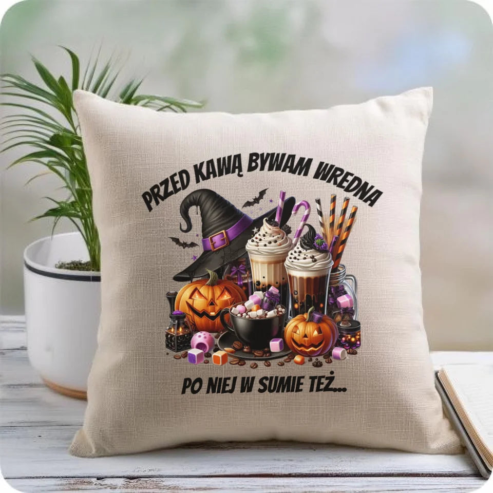 Przed kawą bywam wredna | Poduszka na Halloween lniana