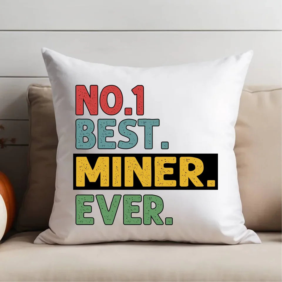 Best miner ever | Poduszka dla górnika