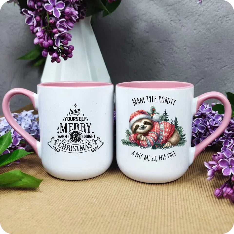 Mam tyle roboty, a nic mi się nie chce | Świąteczny kubek z leniwcem BN18 - StoryCups.pl