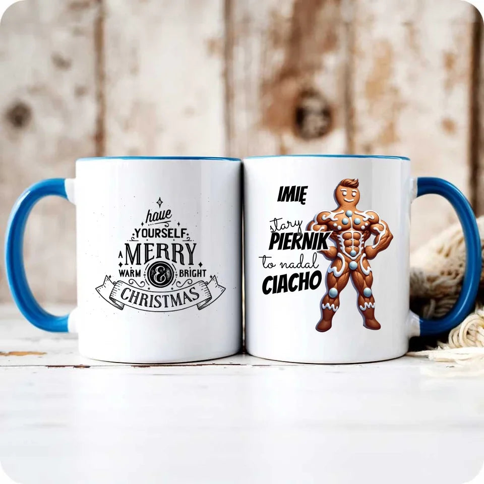 Stary piernik to nadal ciacho | Śmieszny kubek na święta BN23 - StoryCups.pl