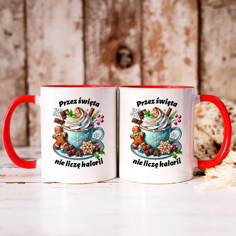 Przez święta nie liczę kalorii | Świąteczny kubek BN31 - StoryCups.pl