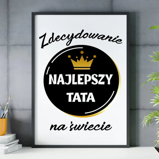 Prezent dla taty - obraz w ramie z personalizowanym nadrukiem - Dzień Ojca, Święta, urodziny