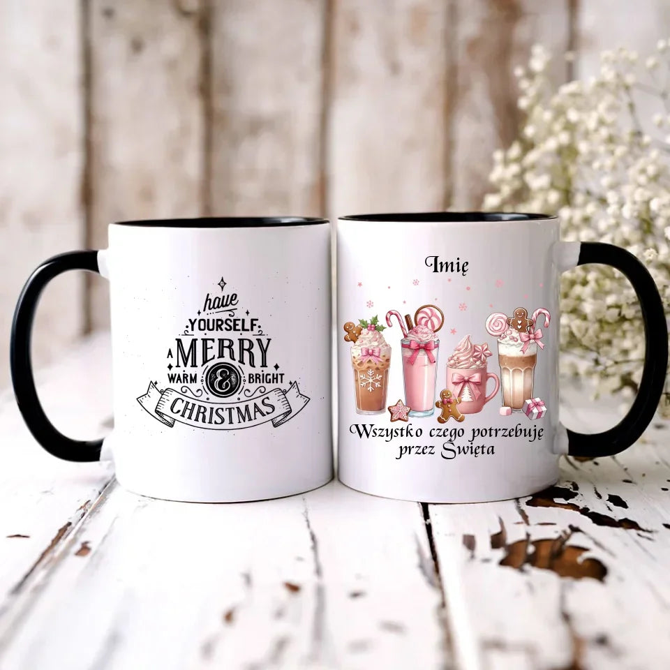 Wszystko czego potrzebuję przez Święta | Personalizowany kubek świąteczny BN46 - StoryCups.pl