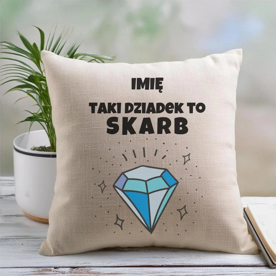 Taki Dziadek do skarb | Poduszka dla dziadka D06 - StoryCups.pl