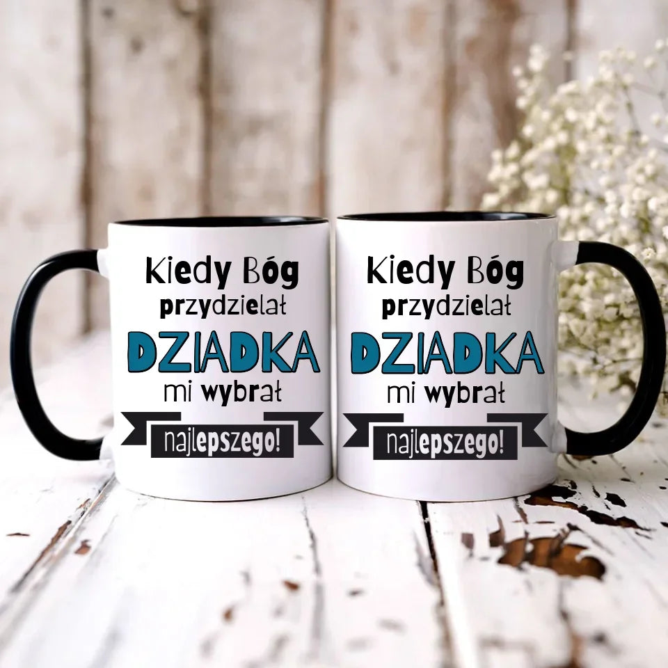Bóg wybrał najlepszego dziadka | Kubek dla dziadka D08 - StoryCups.pl