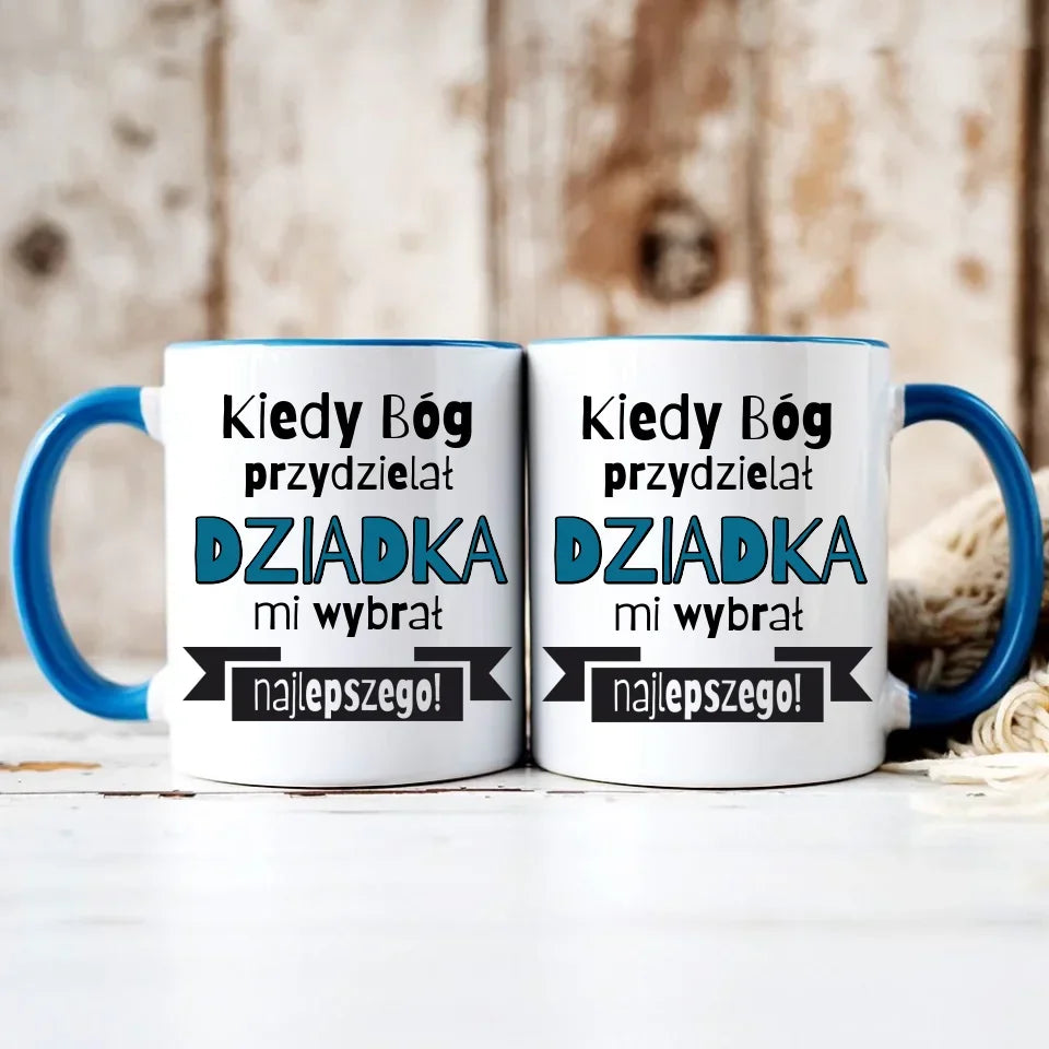 Bóg wybrał najlepszego dziadka | Kubek dla dziadka D08 - StoryCups.pl