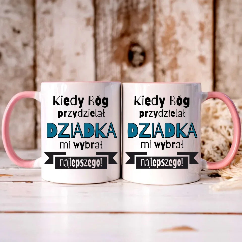 Bóg wybrał najlepszego dziadka | Kubek dla dziadka D08 - StoryCups.pl