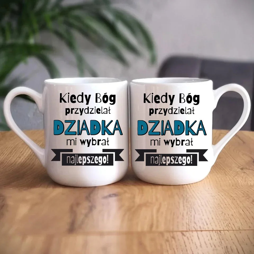 Bóg wybrał najlepszego dziadka | Kubek dla dziadka D08 - StoryCups.pl