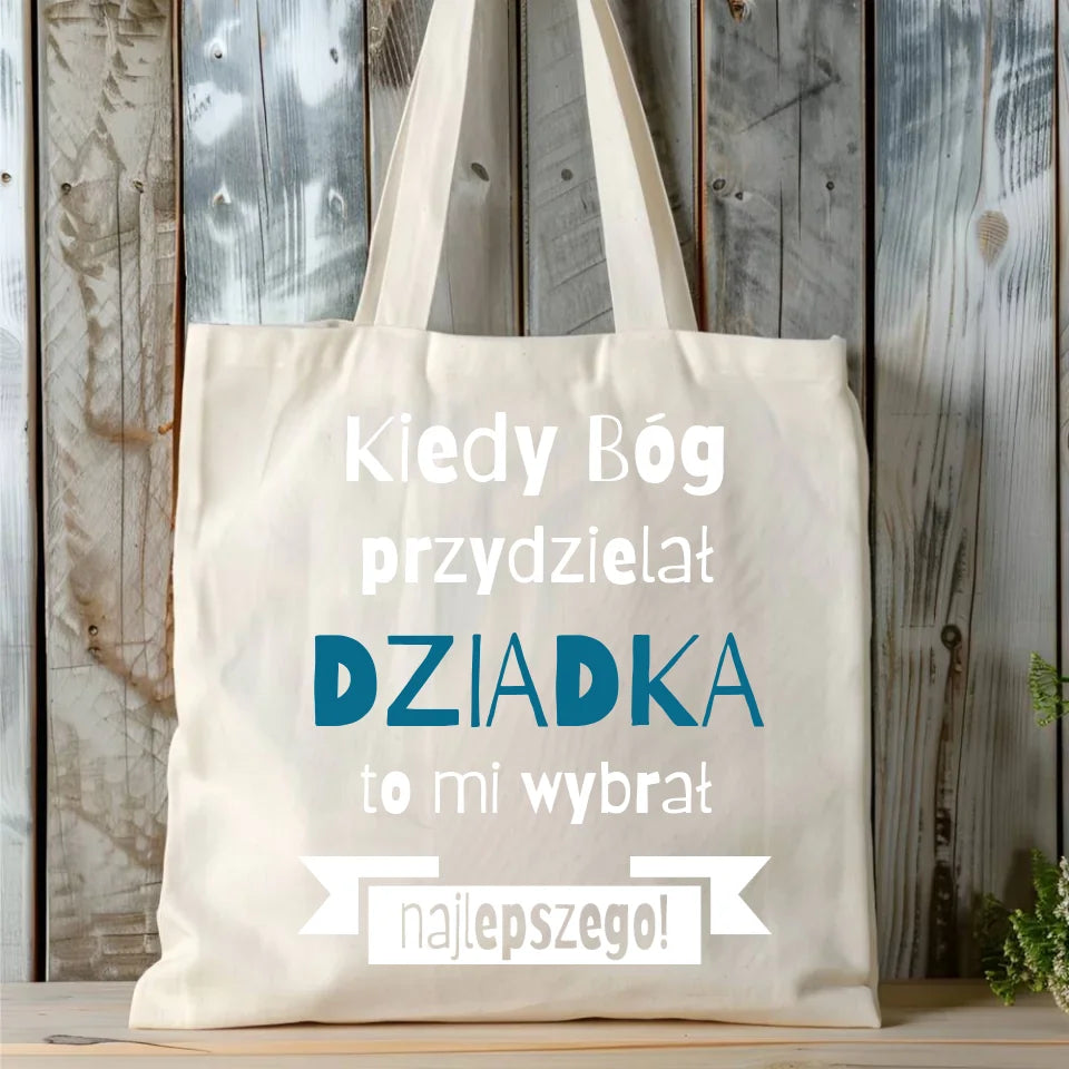 Torba dla dziadka z nadrukiem – praktyczny i ekologiczny prezent na Dzień Dziadka, Święta, urodziny - naturalna