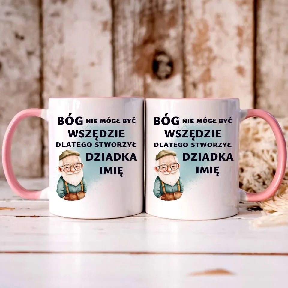 Bóg nie mógł być wszędzie | Kubek dla dziadka D09 - StoryCups.pl