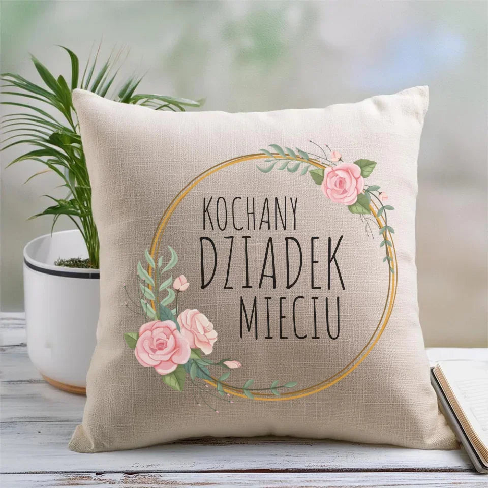 Kochany Dziadek | Personalizowana poduszka dla dziadka D10 - StoryCups.pl