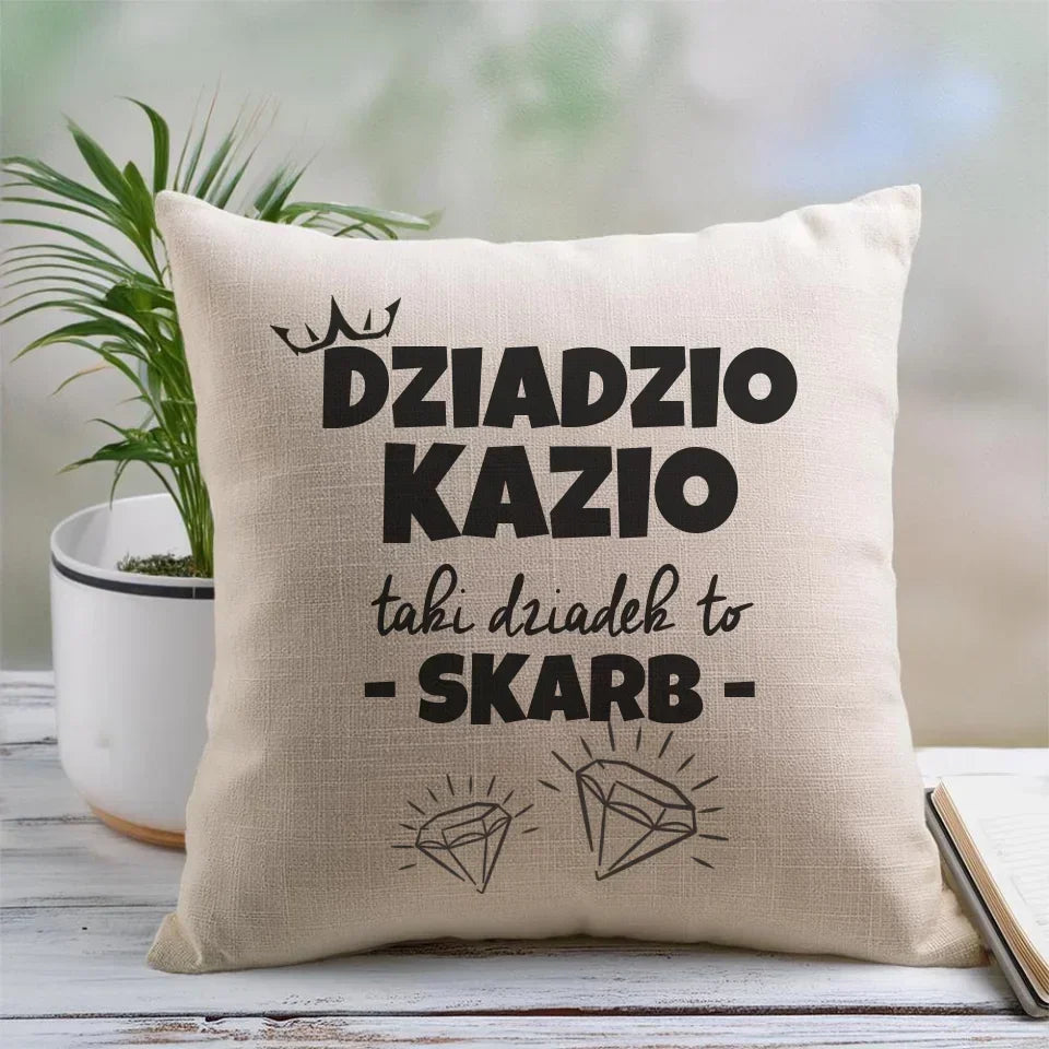 Taki dziadek to skarb | Poduszka dla dziadka D19 - StoryCups.pl