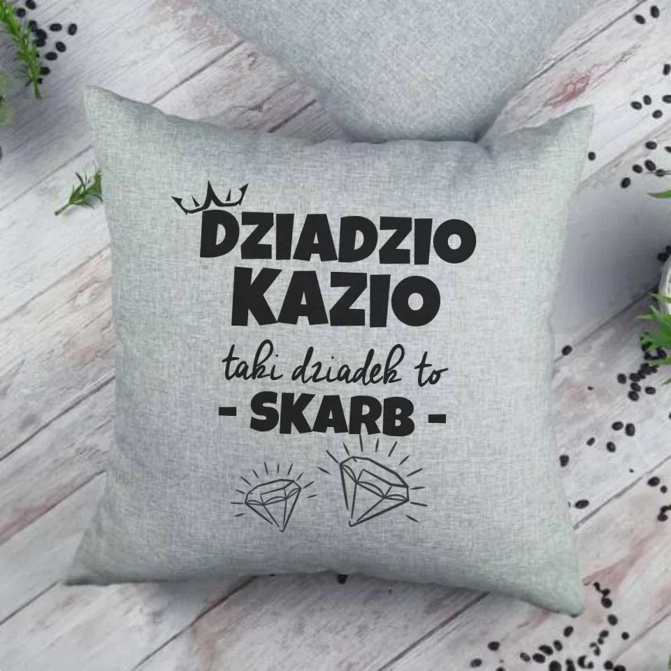 Taki dziadek to skarb | Poduszka dla dziadka D19 - StoryCups.pl