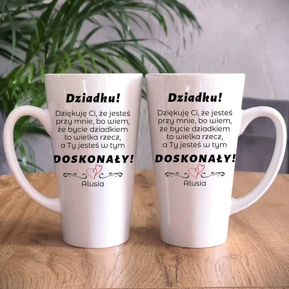 Dziadku jesteś doskonały | Kubek z dedykacją dla dziadka D22 - StoryCups.pl
